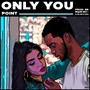 Only You