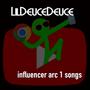 influencer arc 1 songs