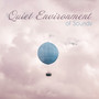 Quiet Environment of Sounds: Relaxation with Nature, Deep Frequencies, Soothing Instrumental Zone