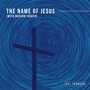 The Name of Jesus (feat. Nathan Tasker)