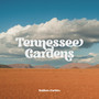 Tennessee Gardens