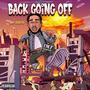 Back Going Off (intro) [Explicit]