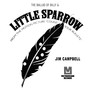 The Ballad of Billy & Little Sparrow