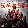 The Music of SMASH (Deluxe Version Bonus Tracks)