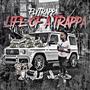 Life Of A Trappa (Explicit)