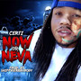 Now or Neva (Explicit)