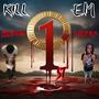 Kill Em 1st (feat. Yrt Boom) [Explicit]