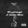 Til u get enough (feat. Iverson Torres) [Explicit]