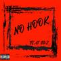 NO HOOK (feat. BDZ) [Explicit]