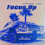 Focus Up (feat. Bluestripjorge) [Explicit]