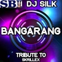 Bangarang - DJ Tribute to Skrillex