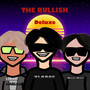 THE BULLISH (DELUXE)