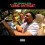Come Outside (Remix) [Explicit]