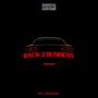 Back 2 Business (feat. RajDaGawd) [Explicit]