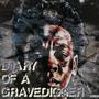 Diary Of A GraveDigger (Explicit)