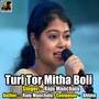 Turi Tor Mitha Boli