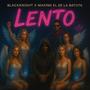 LENTO (feat. Making) [Explicit]