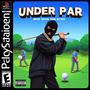 Under Par (Explicit)