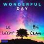 Wonderful Day (feat. BigCraw) [Explicit]