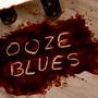 Ooze Blues