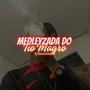 MEDLEYZADA DO TIO MAGRO (Explicit)