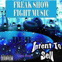 Freak Show Fight Music (Explicit)