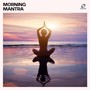 Morning Mantra: Mindfulness Music