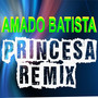 Princesa (Remix)