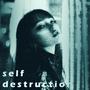 Self destruction
