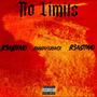 No Limits (feat. JayydifferentX) [Explicit]