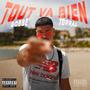 Tout va bien (Explicit)