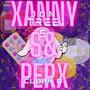 Xanny & PERX (Explicit)