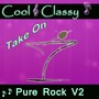 Cool & Classy: Take On Pure Rock, Vol. 2