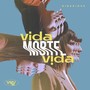 vida-morte-vida