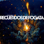 Recuerdos de Fogata