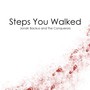 Steps You Walked