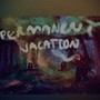 Permanent Vacation (Explicit)