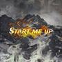 Start Me Up (Explicit)