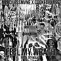 FEEL MY WRATH (feat. MERCILESSMVNE) [Explicit]