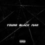 Young Black Man (Explicit)