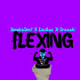 Flexing (Explicit)