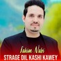 Starge Dil Kashi Kaway