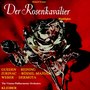 Strauss: Der Rosenkavalier Highlights