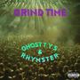 Grind Time (feat. RhymSter) [Explicit]