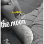 Too the Moon (Explicit)