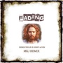 Fading (MKJ Remix)