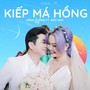 Kiếp Má Hồng