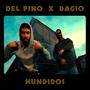 Hundidos (feat. Dagio) [Explicit]