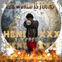 THE WORLD IS YOURS (Explicit)