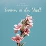 Sommer in der Stadt (feat. kid kensaii) [Explicit]